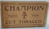 Tobacconalia - Champion Cut Tobacco box, 4 pound box