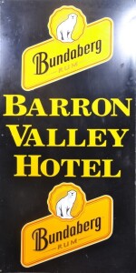 Sticker Sign - Bundaberg Rum Barron Valley Hotel