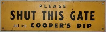 Tin Sign - Cooper's Dip "Please Shut This Gate" - H 8.5cm x W 30.5cm