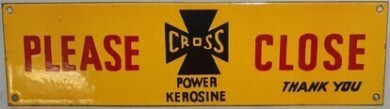 Enamel Sign - Cross Kerosene - "Please Close Thank you" - H 9 cm x W 33 cm